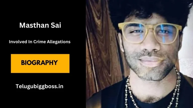 Masthan Sai Biography, Wiki, Case Details, and Controversies in Telugu